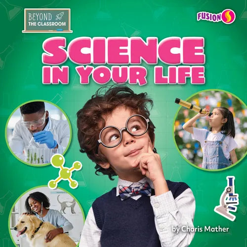 Science in Your Life