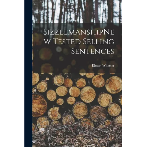 SizzlemanshipNew Tested Selling Sentences