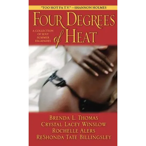 Four Degrees of Heat