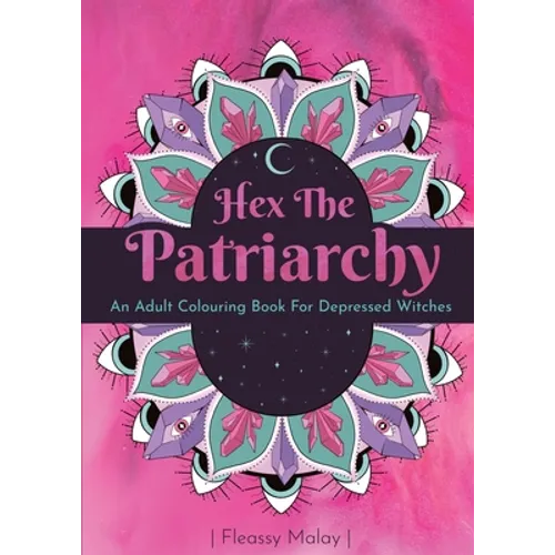 Hex The Patriarchy
