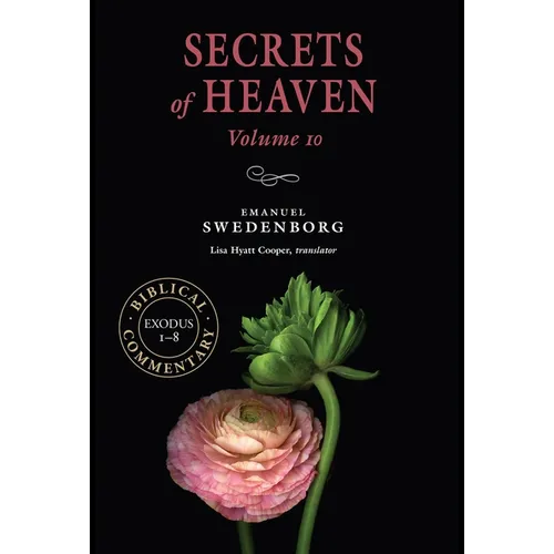 Secrets of Heaven Volume 10: The Portable New Century Edition