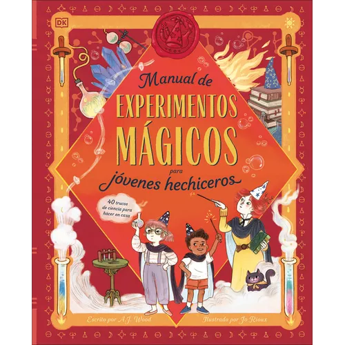 Manual de Experimentos Magicos Para Jovenes Hechiceros (a Wizard's Guide to Magical Experiments) - Hardcover