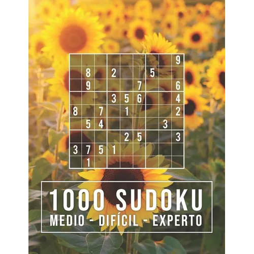1000 Sudoku: medio - difícil - experto: Para adictos a los números - 9x9 Clásico Puzzle - Rompecabeza de Lógica
