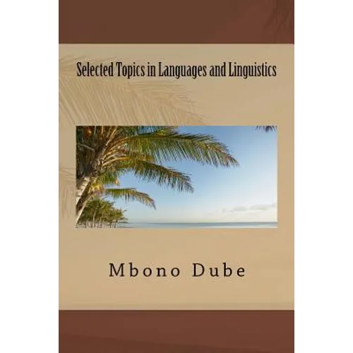 Selected Topics in Languages and Linguistics