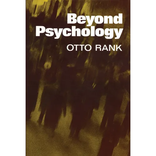 Beyond Psychology