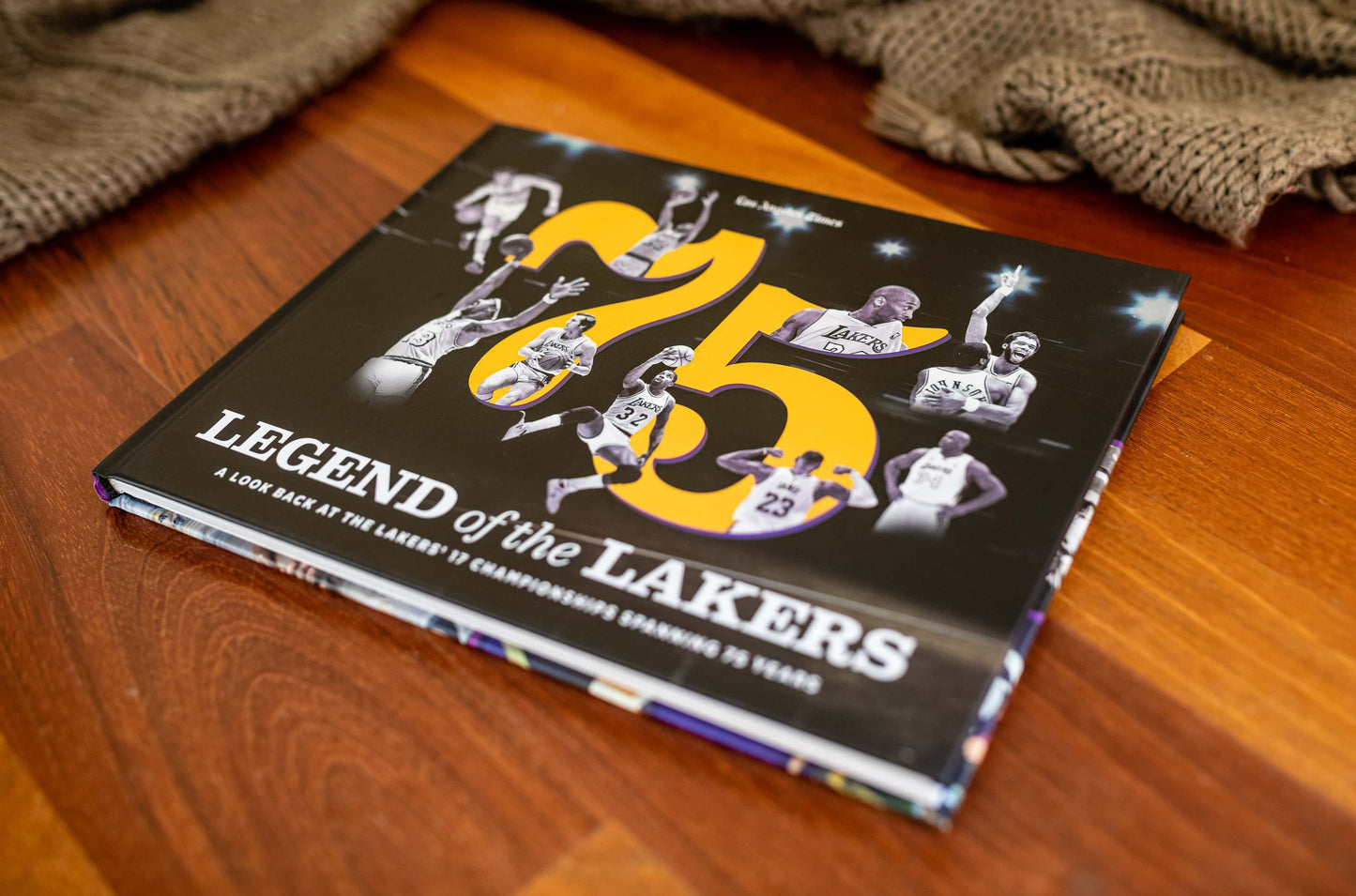 Legend of the Lakers: A Look Back at the Lakers’ 17 Championships Spanning 75 Years Book