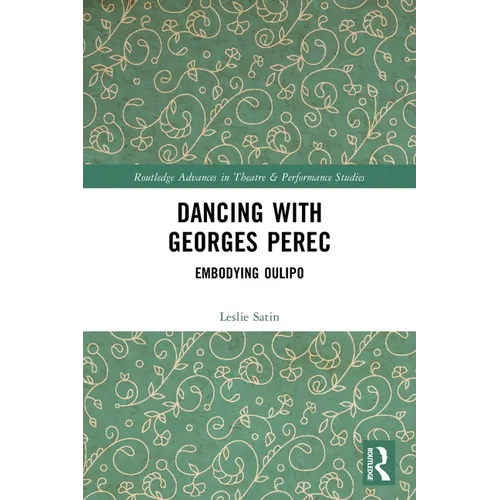 Dancing with Georges Perec: Embodying Oulipo