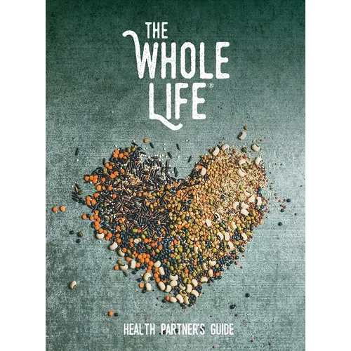 The Whole Life: Health Partner's Guide