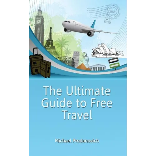 The Ultimate Guide to Free Travel
