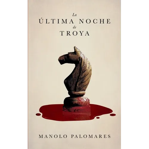 La última noche de Troya