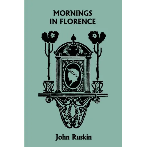 Mornings in Florence (Yesterday's Classics)