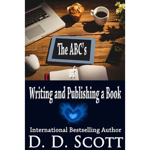 The ABC's of Writing and Publishing a Book