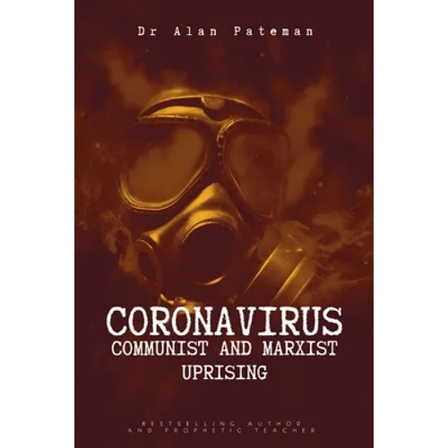 Coronavirus - Communist and Marxist Uprising