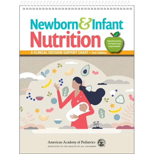 Newborn and Infant Nutrition: A Clinical Decision Support Chart