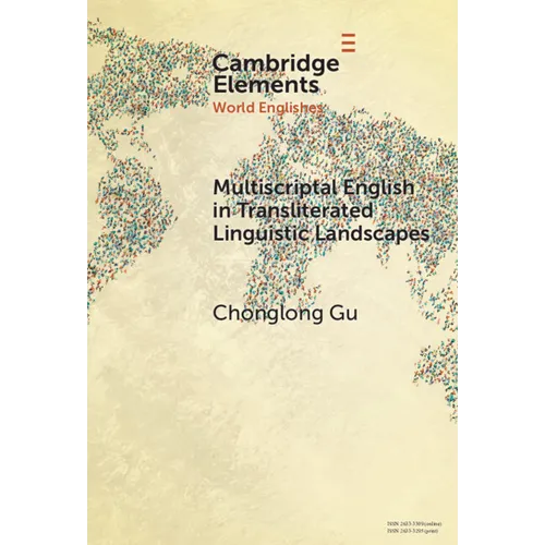Multiscriptal English in Transliterated Linguistic Landscapes