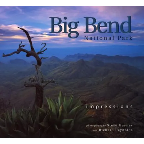 Big Bend National Park: Impressions