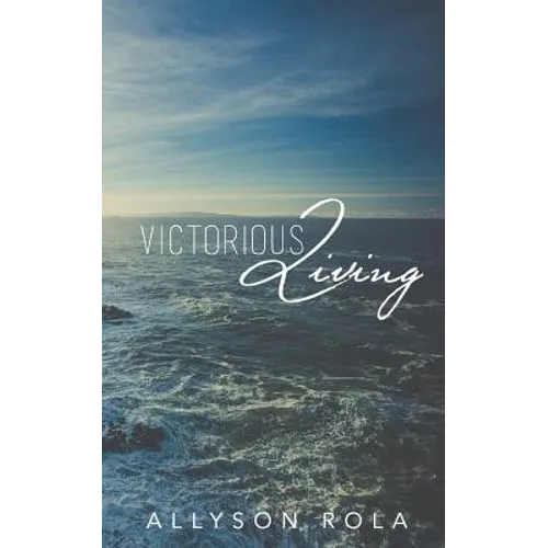 Victorious Living