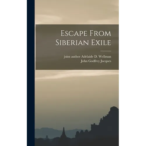 Escape From Siberian Exile