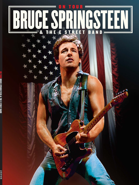 Bruce Springsteen and the E Street Band - The Full Story, From Forming The Band To What We Know About the Upcoming Tour ... And Beyond!