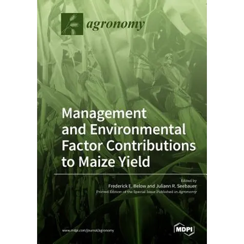 Environmental and Management Factor Contributions to Maize Yield