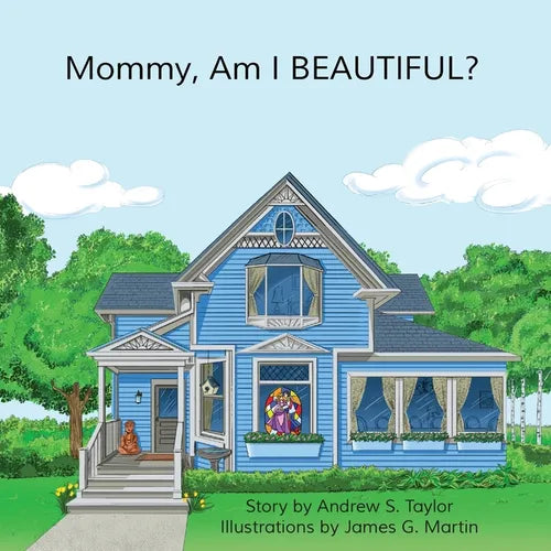 Mommy, Am I BEAUTIFUL?
