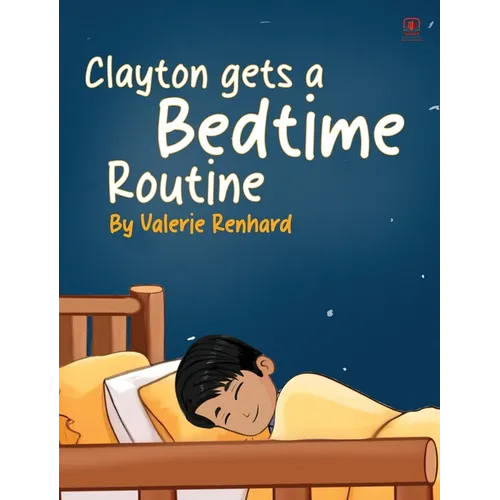 Clayton gets a Bedtime Routine