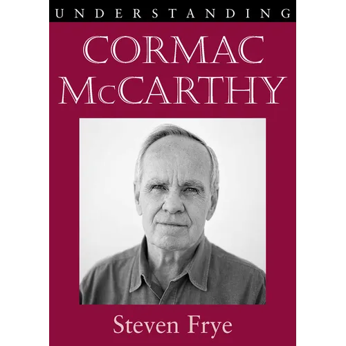 Understanding Cormac McCarthy