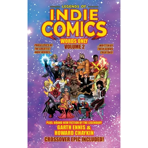 Legends of Indie Comics: Words Only, Volume 2