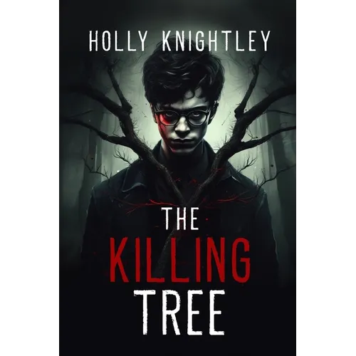 The Killing Tree: A Supernatural Suspense Novella
