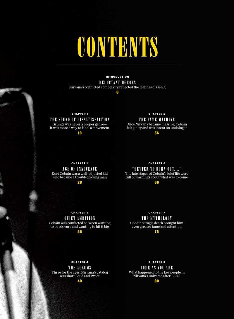 Nirvana - Alternative Rock Band, Kurt Cobain, Krist Novoselic, Dave Grohl, Generation X, Short Career, Music, Smells Like Teen Spirit, In Utero, Tours, Heroin Addiction, Courtney Love, Suicide & More
