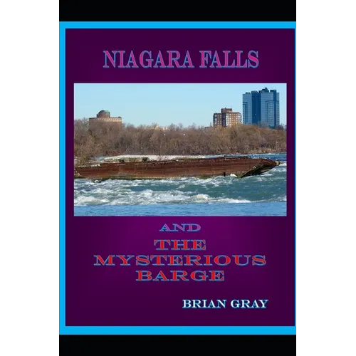 Niagara Falls and the Mysterious Barge