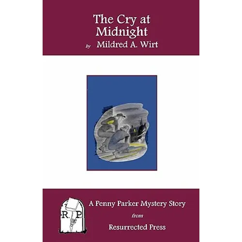 The Cry at Midnight: A Penny Parker Mystery Story