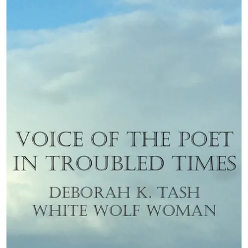 Voice of the Poet in Troubled Times