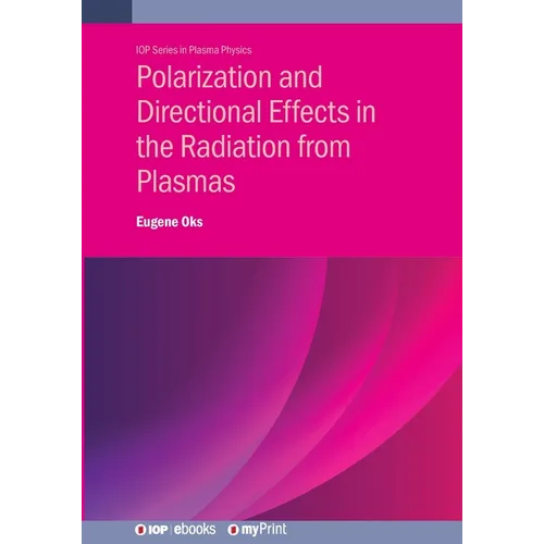 Polarization and Directional Effects in the Radiation from Plasmas