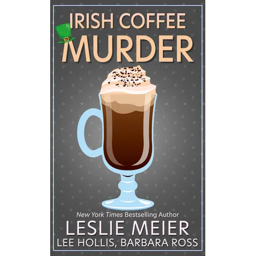 Irish Coffee Murder