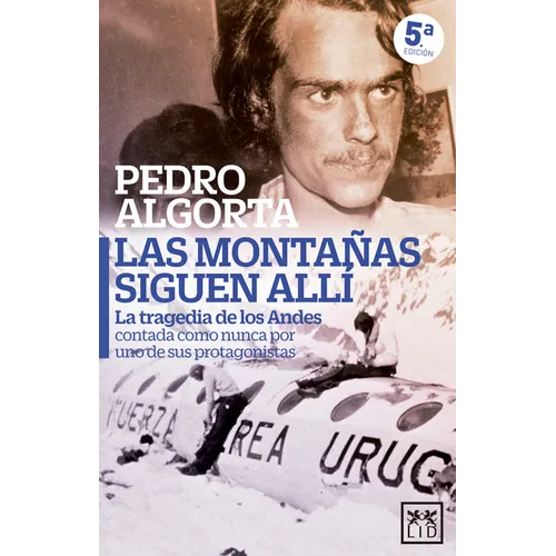 Montañas Siguen Allí, Las