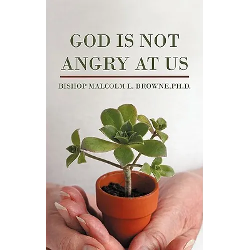 God Is Not Angry At Us