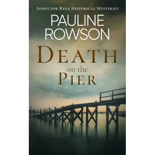 Death on the Pier: a captivating historical mystery