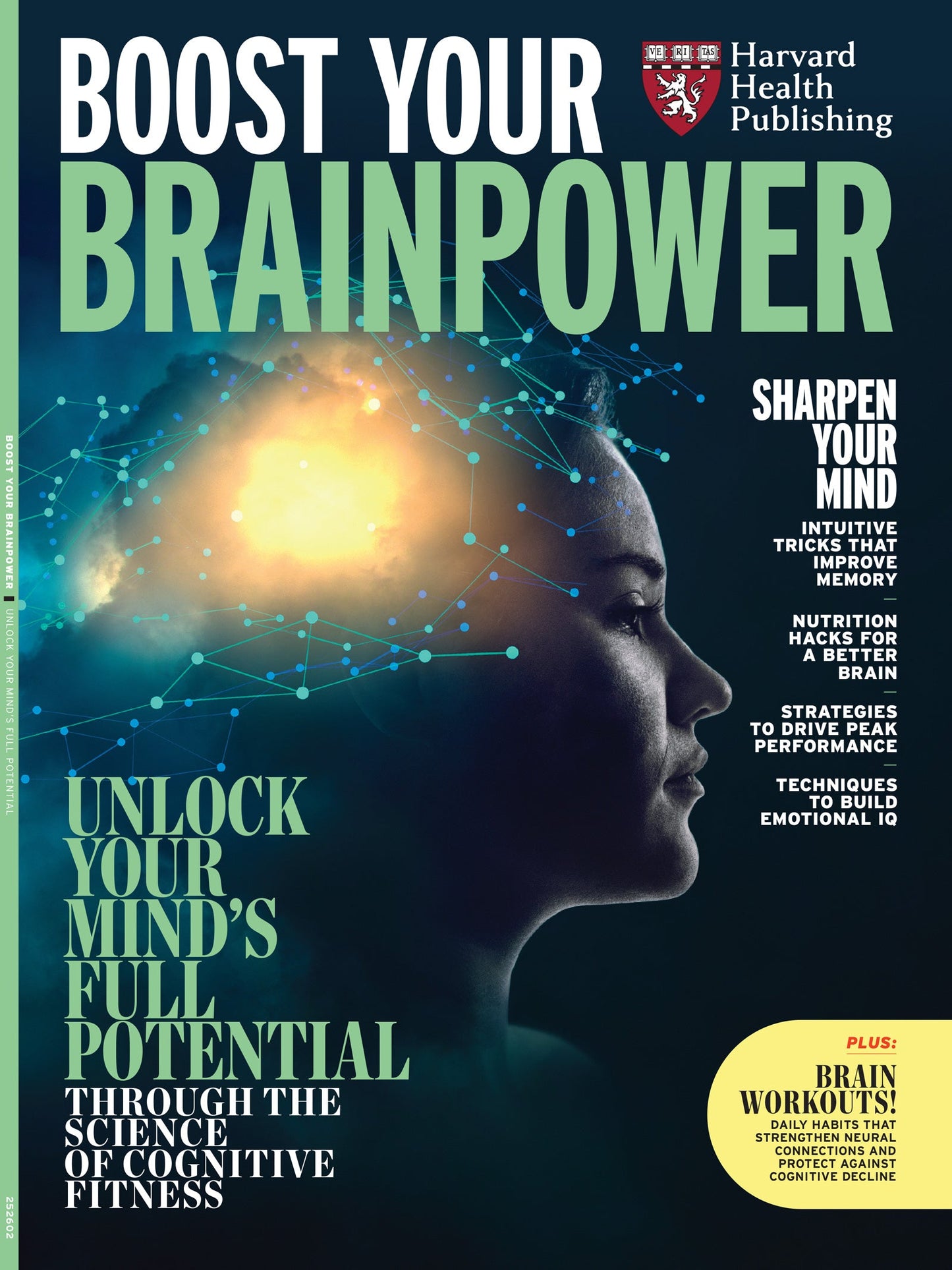 Harvard Health - Boost Your Brainpower: Unlock Your Mind's Full Potential Through Science, Proven Cognitive Fitness Routines,  Nutritional Tips, Improve Memory, Emotional IQ Strategies & More!