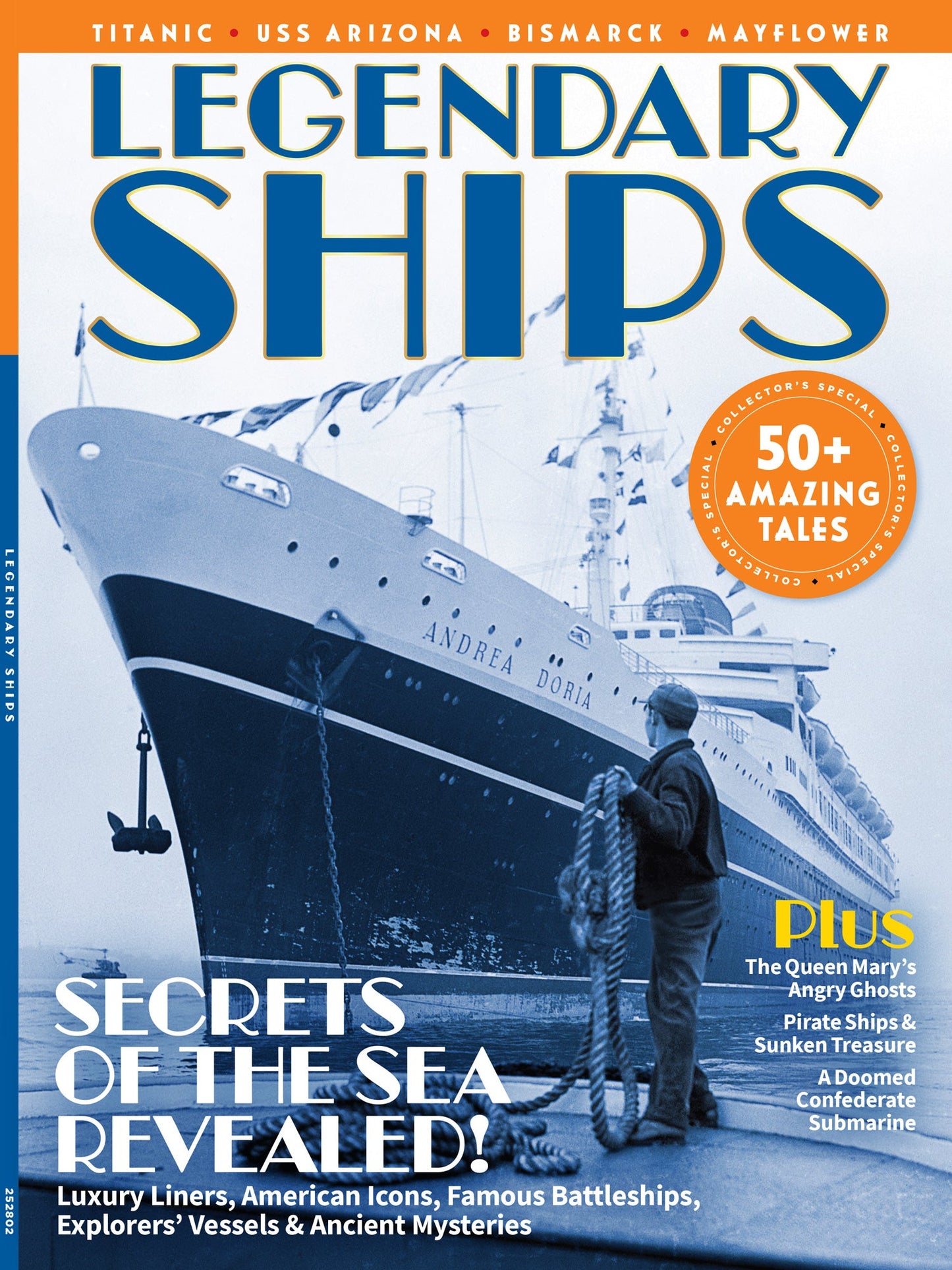Legendary Ships - Secrets Of The Sea Revealed, Collector's Special Edition: 50+ Amazing Tales, Titanic, USS Arizona, Bismarck, Mayflower, The Queen Mary's Angry Ghosts, Sunken Treasures & More!