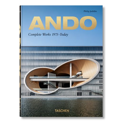 Ando. Complete Works 1975–Today. 45th Ed. (German, French, English) Book