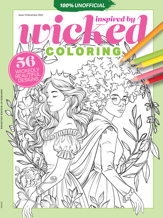 Coloring - Inspired By Wicked Coloring Book: Wicked For Good, 36 Wickedly Beautiful Designs, Elphaba & Glinda Activity Book, Perfect For All Ages, Relax, Reduce Stress, Explore Creativity & More!