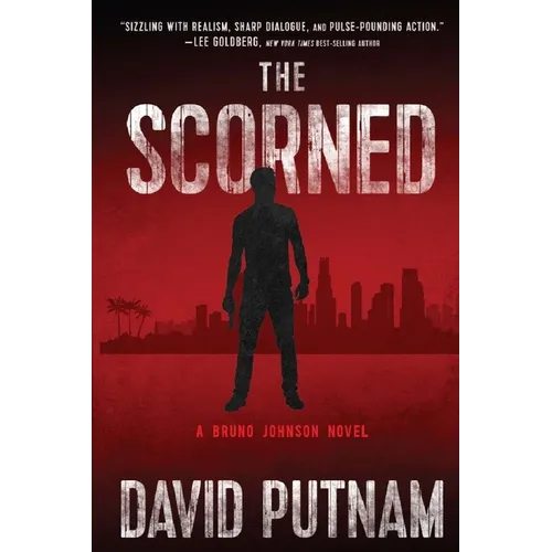 The Scorned: A Bruno Johnson Thriller - Book 10