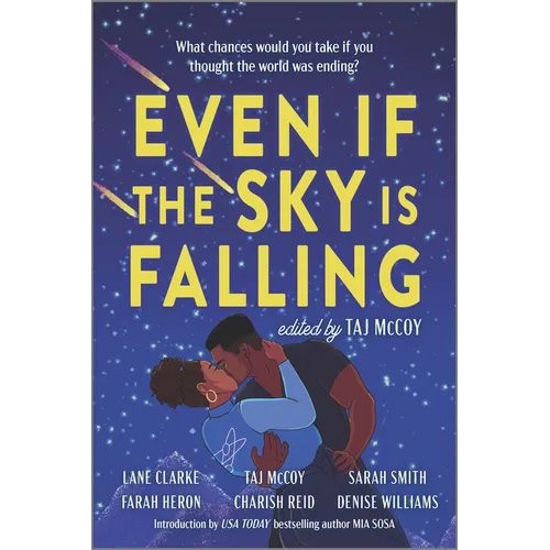 Even If the Sky Is Falling