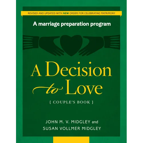 Decision to Love: A Marriage Preparation Program