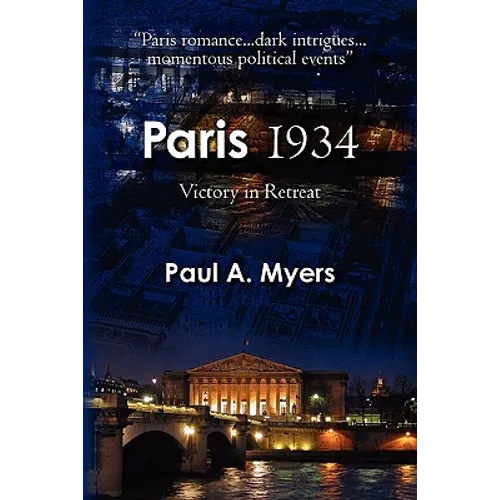 Paris 1934: Victory in Retreat