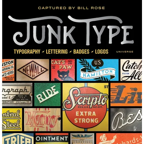 Junk Type: Typography - Lettering - Badges - Logos