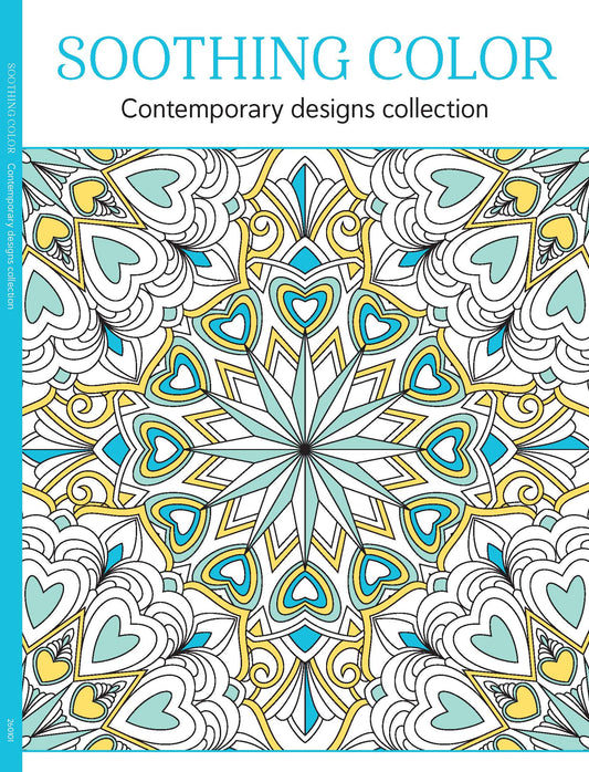 Soothing Coloring - Contemporary Designs Collection: Color Your Way To Calm, Adult Coloring Book, Beautiful Calming Designs For Stress Relief, Mindfulness & Creative Joy, Reduce Anxiety & More!