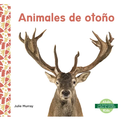 Animales de Otono (Fall Animals)
