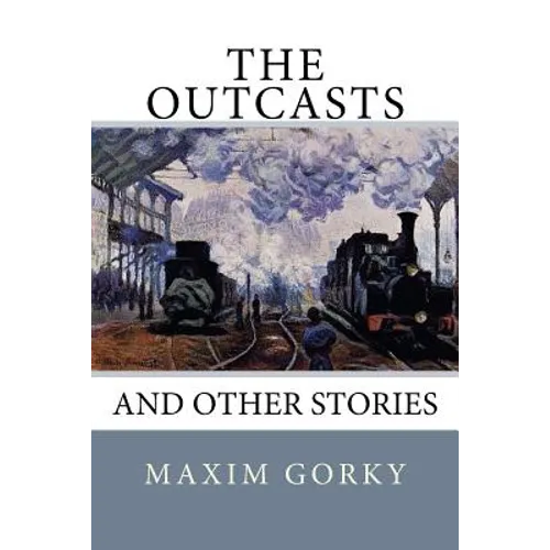 The Outcasts: And Other Stories
